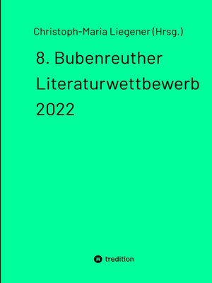 cover image of 8. Bubenreuther Literaturwettbewerb 2022